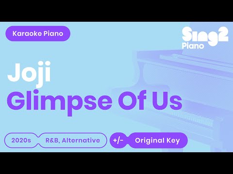 Joji - Glimpse Of Us (Piano Karaoke)