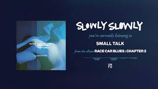 Small Talk Music Video