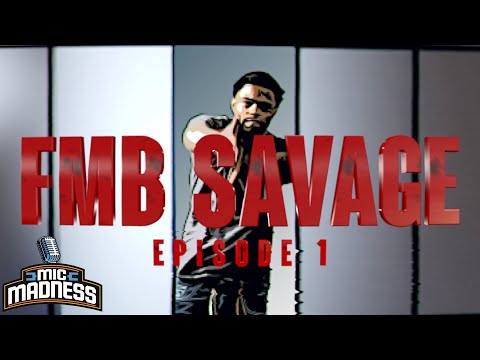 Mic Madness: FMB Savage -Masked up  [S2:E1]