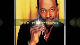 &quot;Religion&quot; by Luther Vandross