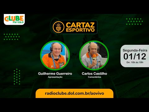 CARTAZ ESPORTIVO | RÁDIO CLUBE DO PARÁ | 01/12/2025