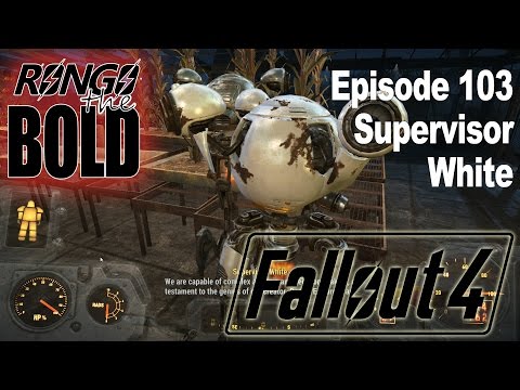 Rongo completes Fallout 4 | Episode 103 | Supervisor White