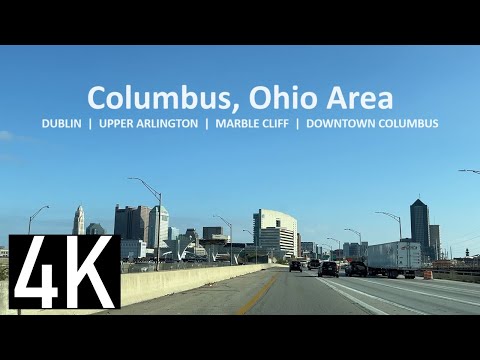 Driving in Columbus, Ohio Area 4K Street Tour - Dublin, Upper Arlington, Marble Cliff, Downtown CMH
