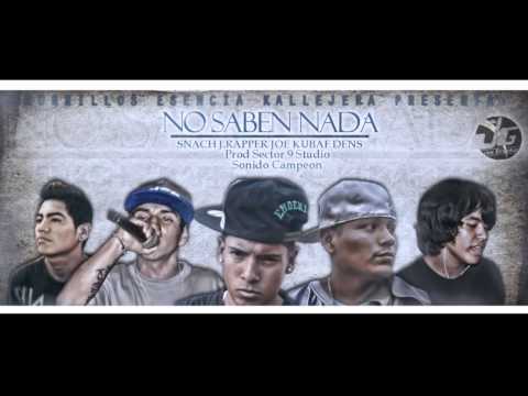 Chorrillos Esencia Kallejera (Cartel Urban, Esencia Underground - Dens y J. Rapper) - No Saben Nada