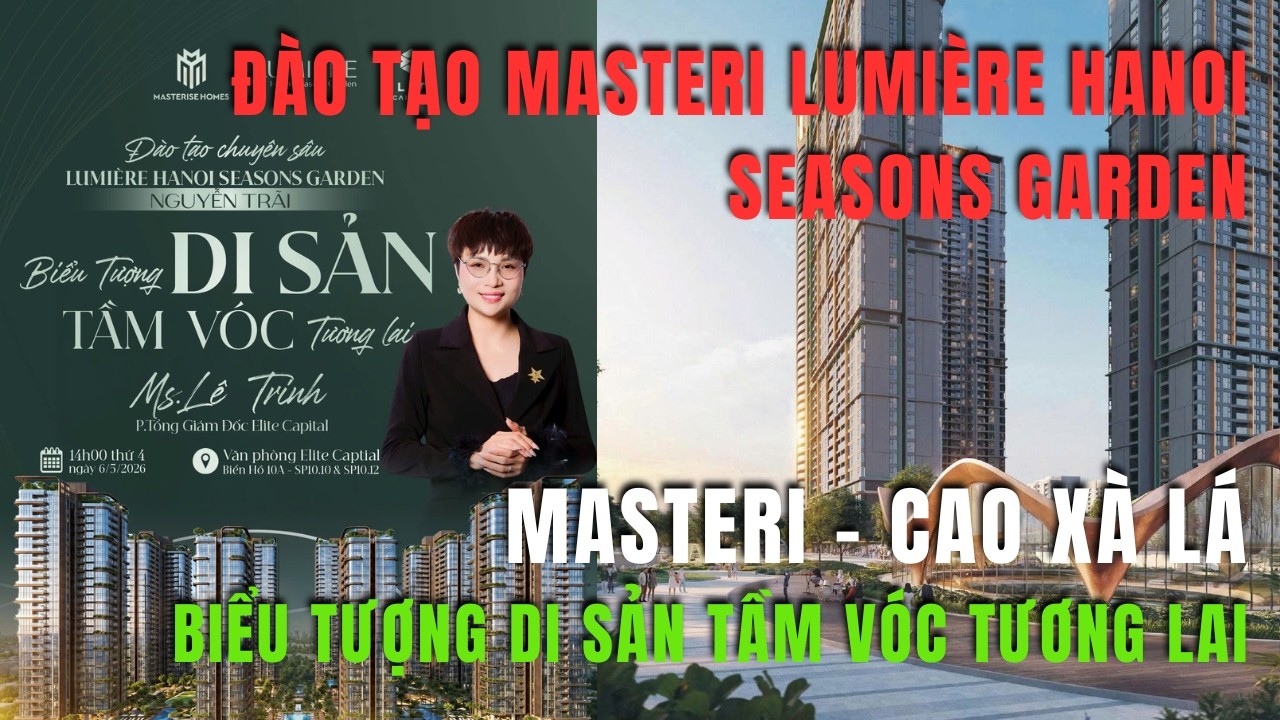 Đào tạo LUMIÈRE Hanoi Seasons Garden tại Nguyễn Trãi