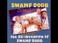Swamp Dogg - "Sugar Bum Bum"