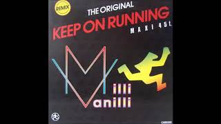 Download lagu Milli Vanilli - Keep On Running (Running Man Mix) mp3