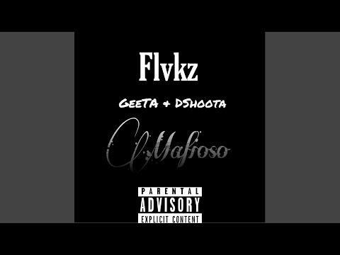 Mafioso (feat. Geeta & Dshoota)