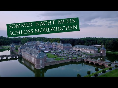 SOMMER. NACHT. MUSIK. Schloss Nordkirchen