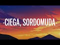 Shakira - Ciega, Sordomuda (Letra/Lyrics)