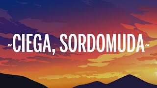 Shakira - Ciega, Sordomuda (Letra/Lyrics)