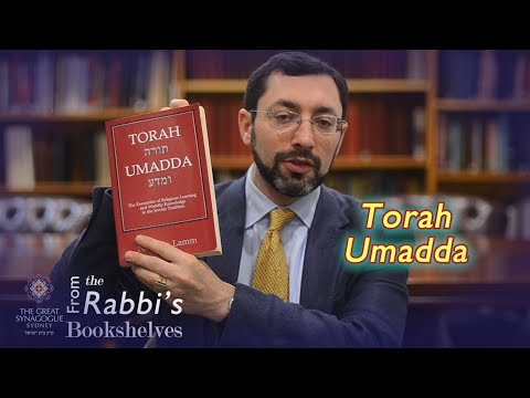 From the Rabbi's Bookshelves 46 - Torah Umadda