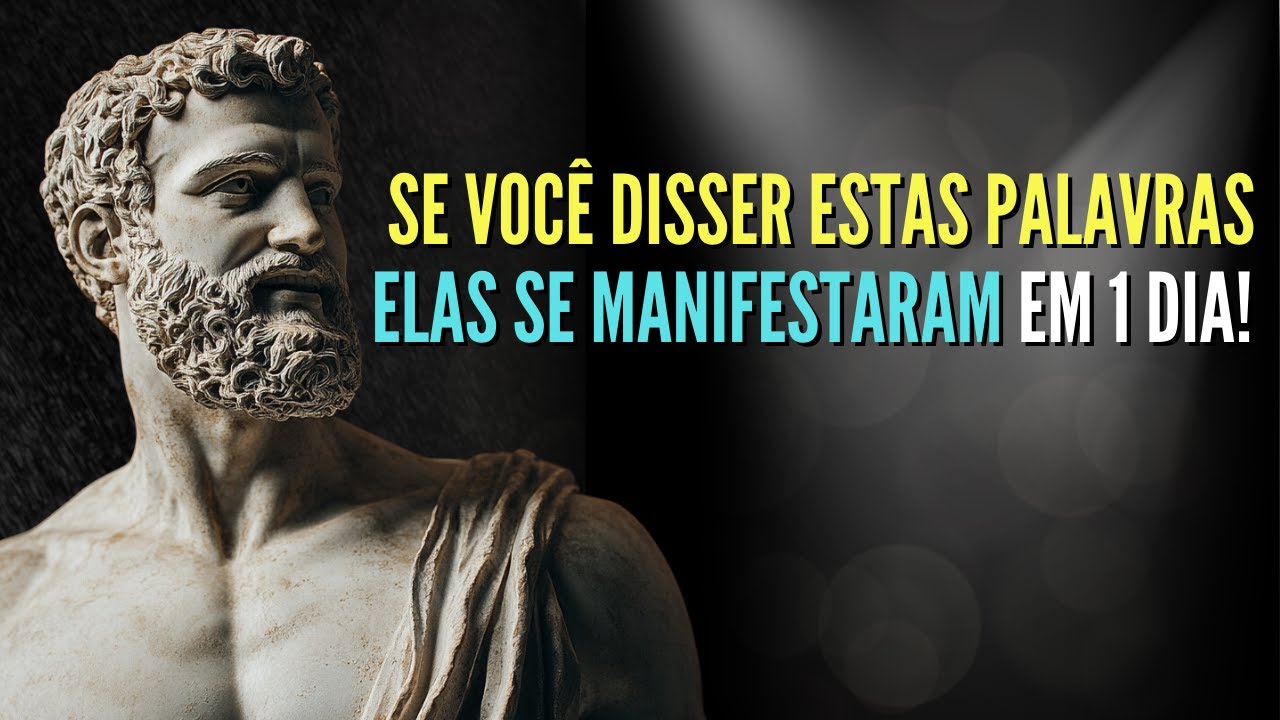 Estas 3 Palavras Vão Manifestar Seus Sonhos em Realidade! Estoicismo | Lição Estoica