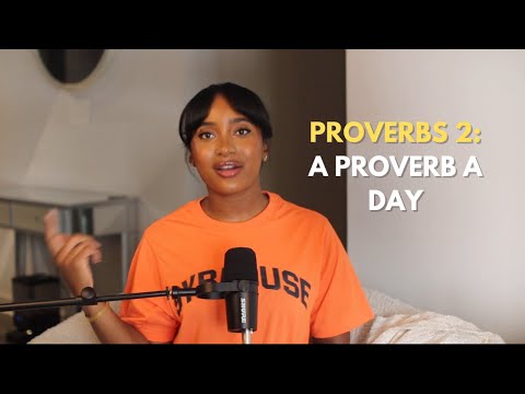 Proverbs 2 | A Proverb A Day Challenge