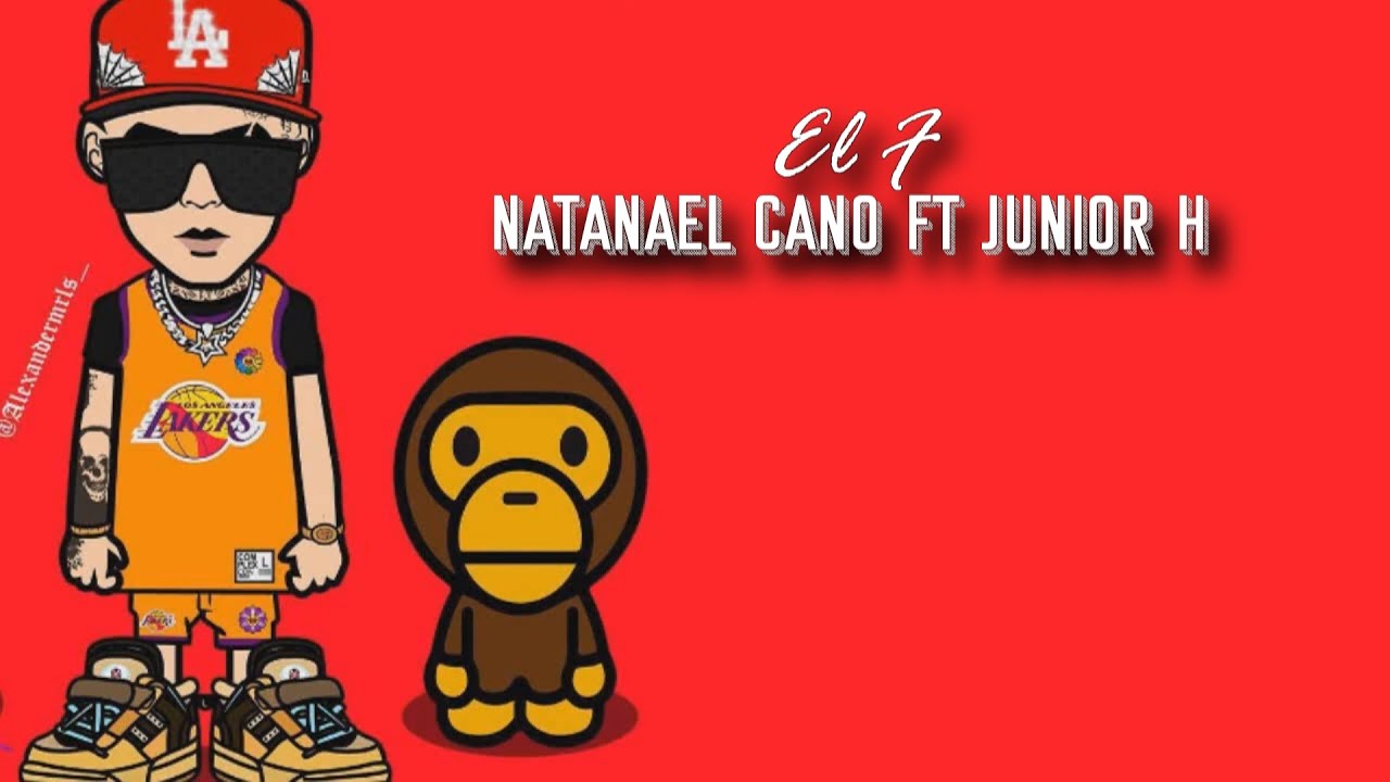 (LETRA) El F - Natanael Cano FT Junior H (Video Lyrics)