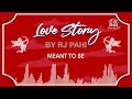 MEANT TO BE | REDFM LOVE STORY BY RJ PAHI |