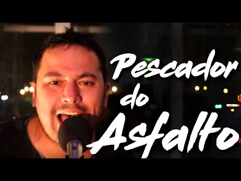 Pescador Do Asfalto video