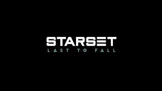 STARSET - Last To Fall - Extended Version
