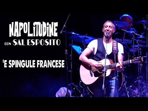 SAL ESPOSITO - 'E SPINGULE FRANCESE - Napolitudine 2023