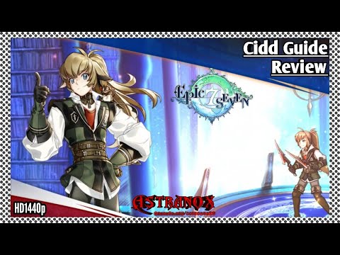 EPIC SEVEN Cidd Guide Hero Review - Best Items, Sets & Artifact - Epic 7 Thief 4* Earth Top Tier DPS
