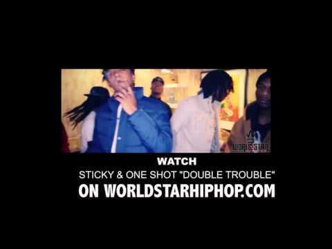 Sticky & One Shot Feat Kso ( She The Type) Official