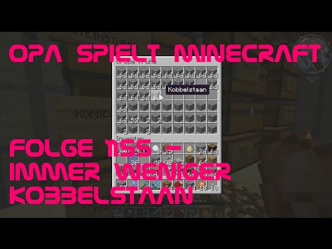 Opa spielt Minecraft 1155 - Immer weniger Kobbelstaan