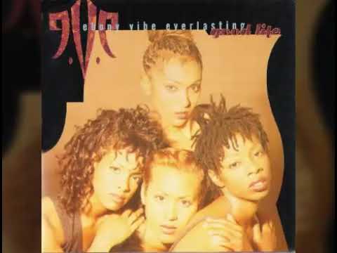 Ebony Vibe Everlasting (E.V.E.) - Good Life