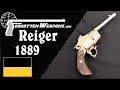 Reiger Model 1889: Quick-Change Revolver Clips!