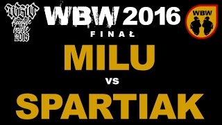 Milu 🆚 Spartiak 🎤 WBW 2016 Finał (freestyle rap battle)