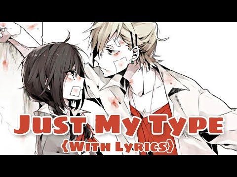 ♪ Nightcore: Just My Type