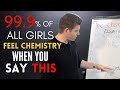 The Chemistry Equation Make Her Attracted In 5 Minutes Or Less