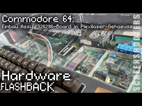 [ Flashback ] Hardware: Commodore 64 - Einbau vom Assy 326298-Board in ein Plexilaser-Gehäuse