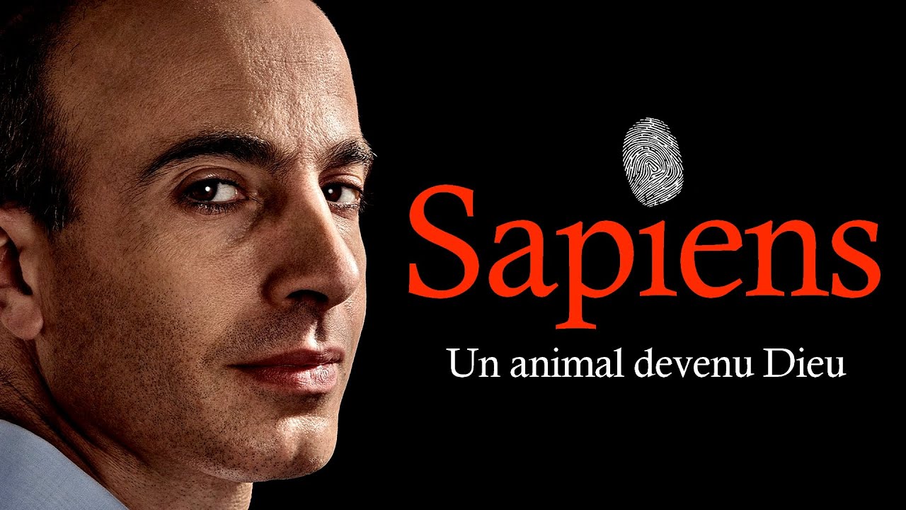 HARARI - Comment Sapiens est devenu le maître du monde