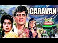 कारवां 1971 Caravan Full Movie 4K 70s Superhit Musical Film Jeetendra Asha Parekh Mehmoo