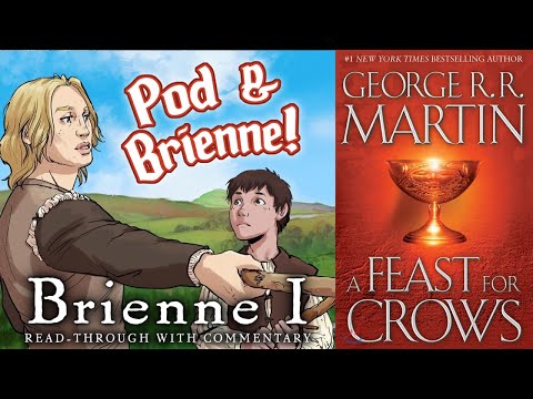 The Adventures of Pod & Brienne!! AFFC Brienne I - A Song of Ice and Fire - A Game of Thrones