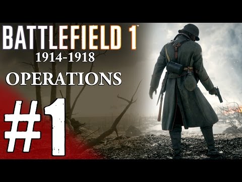 Battlefield 1 - Multiplayer Gameplay #1 Operations - Kaiserschlacht