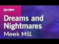 Dreams And Nightmares Meek Mill Karaoke Version KaraFun