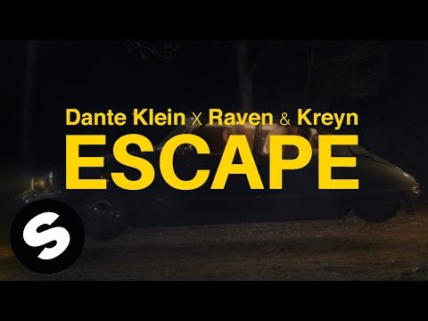Dante Klein, Raven & Kreyn - Escape (Official Music Video)