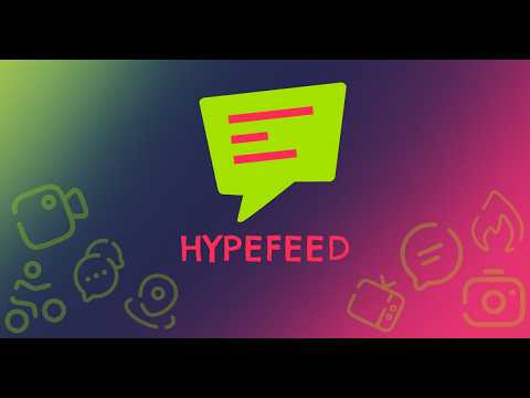 Hypefeed: Vibe, Chat & Share