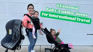 5 Essential Baby/Toddler Items for International Travel