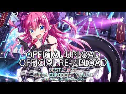 Best 25 Of Super Eurobeat Vol. 20 -SEB Vol. 191 To Vol. 200- (OFFICIAL VIDEO / RE-UPLOAD)