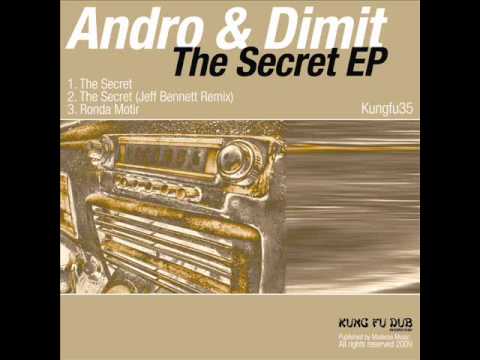 Andro And Dimit - The Secret (Jeff Bennett Remix)