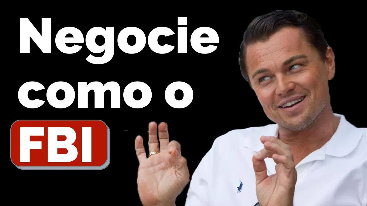 Quer negociar como o FBI? Faça Perguntas Calibradas (Curso Completo de Negociação)