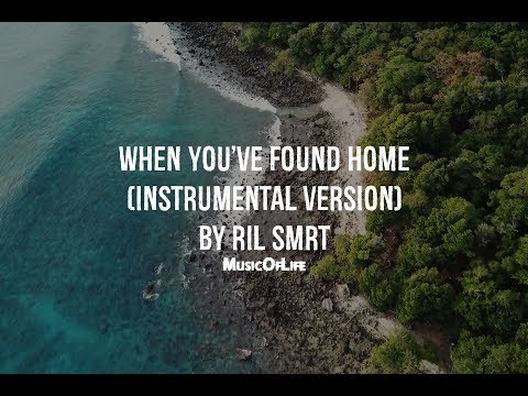 When You've Found Home by RIL SMRT | Ambient Chillout Music | [Sound Scout]