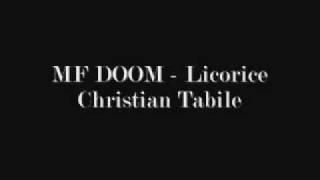 MF DOOM - Licorice - Christian Tabile