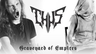 Graveyard of Empires - Thus