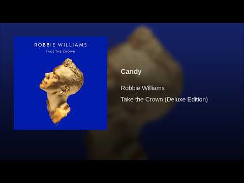 Robbie Williams - Candy (Audio)