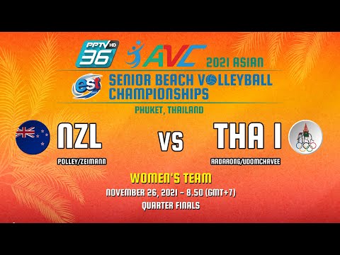 Polley/Zeimann (NZL) VS Radarong/Udomchavee (THA) Court 2 : Quarter Finals