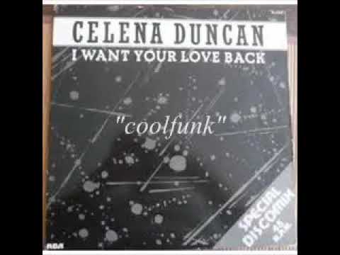Celena Duncan   I Want Your Love Back 12  Electro Disco Funk 1983