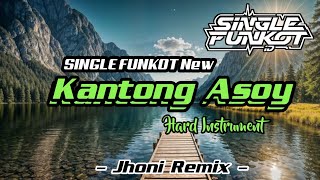 Download lagu SINGLE FUNKOT ‼️ - KANTONG ASOYY (Pumpin) Hard New 2026 - ( Jhoni Remix ) mp3 Download lagu SINGLE FUNKOT ‼️ - KANTONG ASOYY (Pumpin) Hard New 2026 - ( Jhoni Remix ) mp3